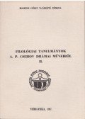Dr. Répási Györgyné,Csekéné dr. Jónás Erzsébet - Filológiai tanulmányok A. P. Csehov drámai műveiről II.