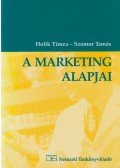 Holik Tímea,Szomor Tamás - A marketing alapjai