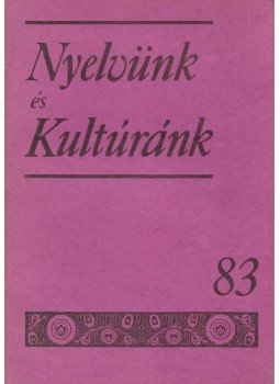 Ginter Károly - Nyelvünk és Kultúránk 83 Ginter Károly - Nyelvünk és Kultúránk 83, Budapest 1991 antikvár könyv