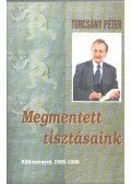 Turcsány Péter - Megmentett tisztásaink (dedikált)
