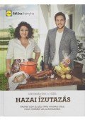 Mautner Zsófia,Széll Tamás - Hazai ízutazás