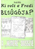 Bocsák Miklós - Ki volt a Fradi besúgója?