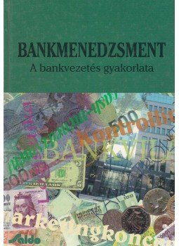 Dr. Fogaras István - Bankmenedzsment Dr. Fogaras István - Bankmenedzsment, Budapest 1997 antikvár könyv