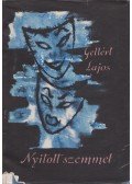 Gellért Lajos - Nyitott szemmel