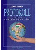 Ottlik Károly - Protokoll