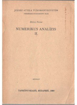 Móricz Ferenc - Numerikus analízis II., Budapest 1989 antikvár könyv