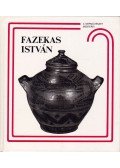 Szabadfalvi József - Fazekas István és a nádudvari fazekasság (dedikált)