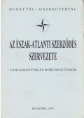 Dunay Pál,Gazdag Ferenc - Az Észak-Atlanti Szerződés szervezete