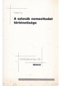  Petrás Éva  - A szlovák nemzettudat történetisége