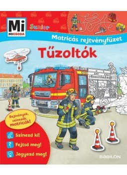  - Tűzoltók - Mi MICSODA Junior Matricás rejtvényfüzet - Rejtvények, színezők, matricák!, null 2018 antikvár könyv