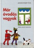 Janikovszky Éva - Már óvodás vagyok