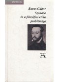 Boros Gábor - Spinoza és a filozófiai etika problémája