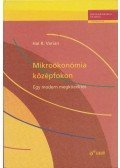 Hal R. Varian - Mikroökonómia középfokon