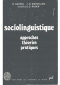 Bernard Gardin,Jean-Baptiste Marcellesi - Sociolinguistique Tome I