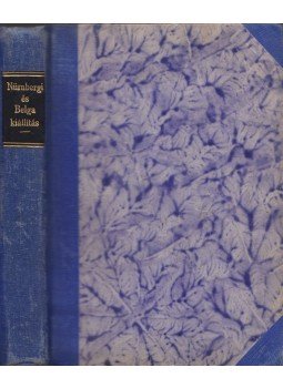  - Nürnberg régi és új kiállításának képes tárgymutatója 1929 november / A régi és mai belga művészet kiállításának tárgymutatója 1927 május, június, Budapest 1929 antikvár könyv