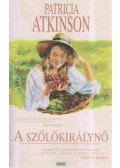 Patricia Atkinson - A szőlőkirálynő