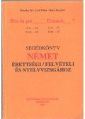 Jirí, Pilarsky,Lieli Pálné,Beke Dezsőné - Segédkönyv német érettségi felvételi és nyelvvizsgához