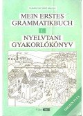 Tamássyné Bíró Magda - Mein erstes Grammatikbuch / Nyelvtani gyakorlókönyv 1