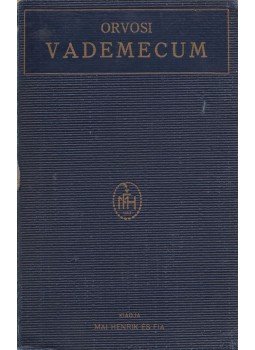 Schmidt, Friedheim, Lamhoffer, Donat - Orvosi vademecum Schmidt, Friedheim, Lamhoffer, Donat - Orvosi vademecum, 1914 antikvár könyv