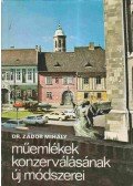 Zádor Mihály - Műemlékek konzerválásának új módszerei (dedikált)