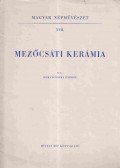 Domanovszky György - Mezőcsáti kerámia