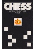 Yuri Averbakh - Chess Tactics for Advanced Players