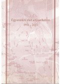 Dr. Csiszár Miklós ,Édes Gyuláné - Egyesületi élet a Cserháton 1911-2011 (dedikált)