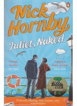 Nick Hornby - Juliet, Naked Nick Hornby - Juliet, Naked, London 2010 antikvár könyv