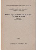Bassola Péter,Orosz Magdolna,Polákovits Sarolta - Német nyelvtani magyarázatok és gyakorlatok