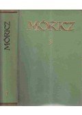 Móricz Zsigmond - Móricz Zsigmond regényei és elbeszélései 3. kötet
