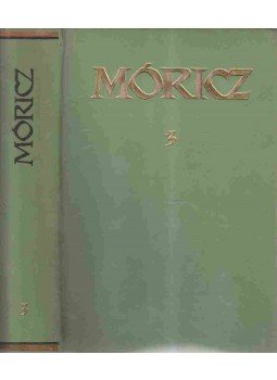 Móricz Zsigmond - Móricz Zsigmond regényei és elbeszélései 3. kötet,  1962 antikvár könyv