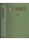 Móricz Zsigmond - Móricz Zsigmond regényei és elbeszélései 12. kötet