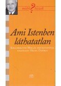 Heidl György - Ami Istenben láthatatlan