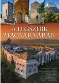 Tóth Pál - A legszebb magyar várak