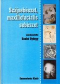 Szabó György - Szájsebészet, maxillofaciális sebészet