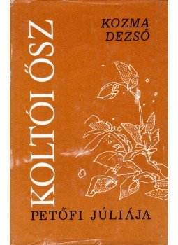 Kozma Dezső - Koltói ősz Kozma Dezső - Koltói ősz, Kolozsvár 1985 antikvár könyv