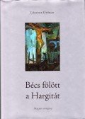 Lőrincz György - Bécs fölött a Hargitát