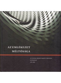 Bozóky Tamás, Grósz András, Lesti Árpád, Palkó Katalin, Pavlics Tamás - Az emlékezet méltósága Bozóky Tamás, Grósz András, Lesti Árpád, Palkó Katalin, Pavlics Tamás - Az emlékezet méltósága, Budapest 2016 antikvár könyv