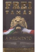 Frei Tamás - A Megmentő (dedikált)