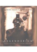 BORSOS MIHÁLY  - Legendárium