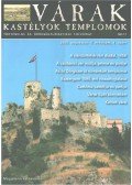 Kósa Pál (szerk.) - Várak, kastélyok, templomok 2006. augusztus