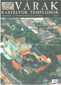 Kósa Pál (szerk.) - Várak, kastélyok, templomok 2007. június