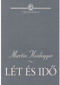 Martin Heidegger - Lét és idő