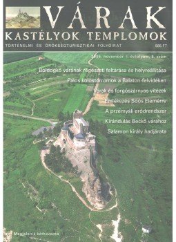 Kósa Pál (szerk.) - Várak, kastélyok, templomok 2005. november Kósa Pál (szerk.) - Várak, kastélyok, templomok 2005. november, 2005 antikvár könyv