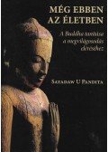 Sayadaw U Pandita - Még ebben az életben