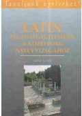 Szőke Ágnes - Latin feladatgyűjtemény a középfokú nyelvvizsgához