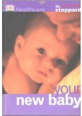Stoppard, Miriam - Your New Baby