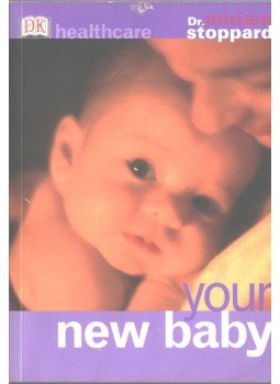 Stoppard, Miriam - Your New Baby,  2001 antikvár könyv