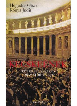 Kónya Judit, Hegedüs Géza - Kecskeének Kónya Judit, Hegedüs Géza - Kecskeének, Budapest 1999 antikvár könyv