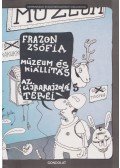 Frazon Zsófia - Múzeum és kiállítás